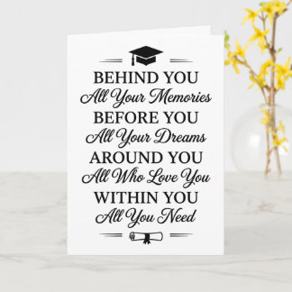 Behind You All Your Memories Graduation Card