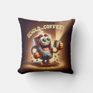 Behold...Coffee! Throw Pillow