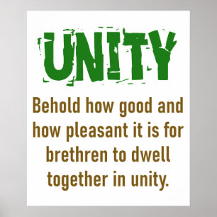 Behold How Good And How Pleasant - Unity Quote Poster