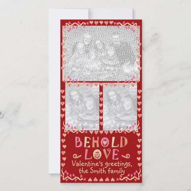Behold Love Valentine's Three Photo Frame Collage Holiday Card (Front)