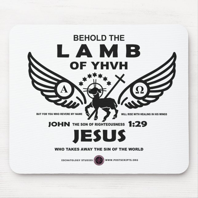 Behold the Lamb of YHVH Mouse Pad (Front)