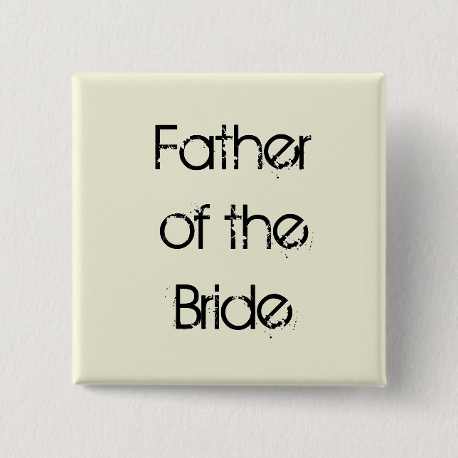 beige and black Father of the Bride 2 Inch Square Button (Front)