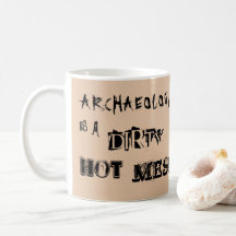 Beige Archaeology is a Dirty Hot Mess