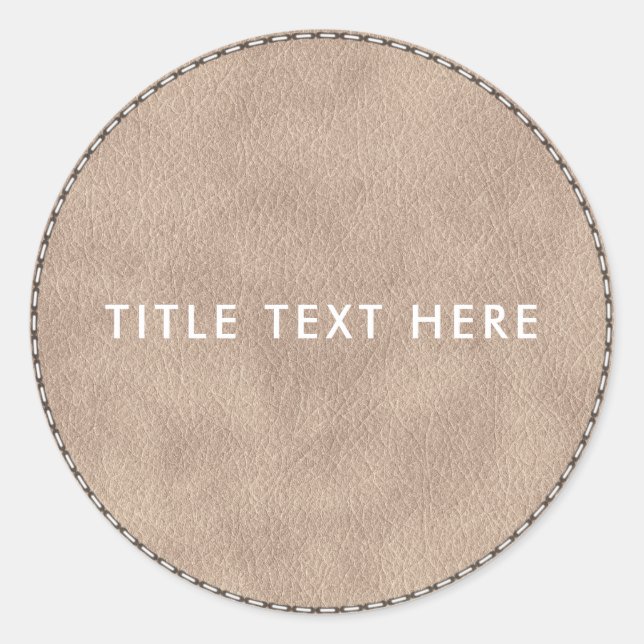 Beige Suede Leather Texture & Stitching   Classic Round Sticker (Front)