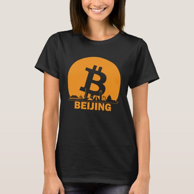 Beijing Bitcoin Maximalist  Bitcoin Beijing Skylin T-Shirt (Front)