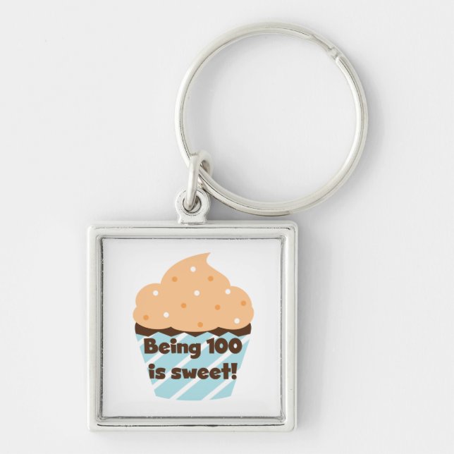 Being 100 is Sweet Birthday T-shirts and Gifts Keychain (Front)
