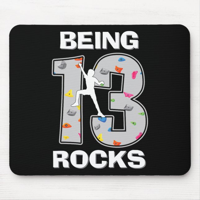 Being 13 Years Old Rocks Rock Climber 13th Birthda Mouse Pad (Front)