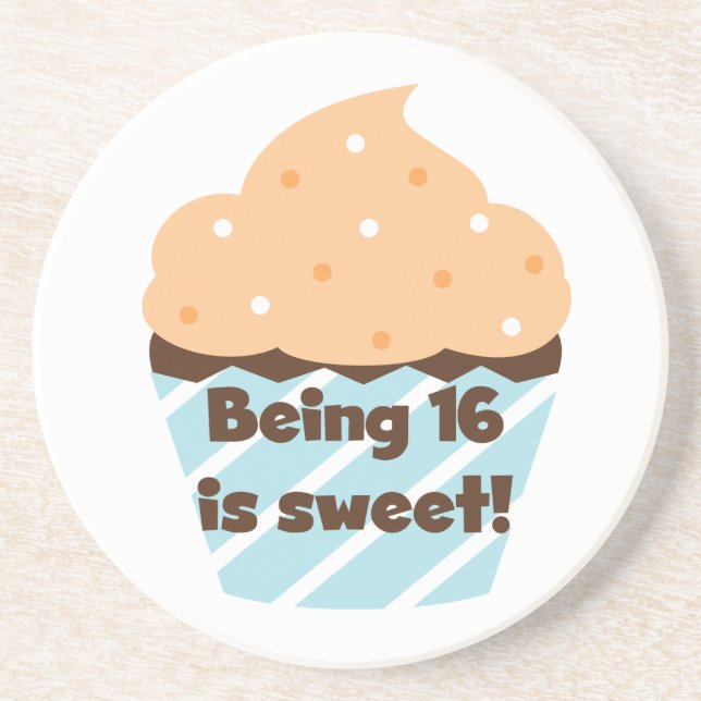 Being 16 is Sweet Birthday T shirts and Gifts Coaster (Front)