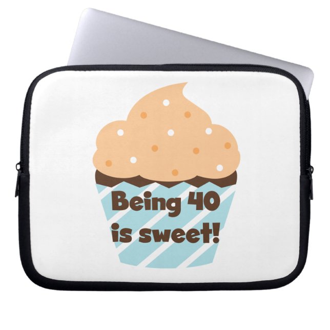 Being 40 is Sweet Birthday T-shirts and Gifts Laptop Sleeve (Front)