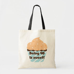 Being 40 is Sweet Birthday T-shirts and Gifts Tote Bag