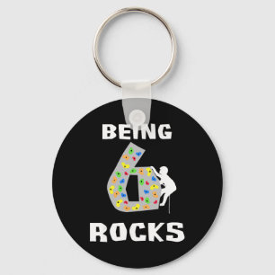 Being 6 Years Old Rocks Funny Rock Climber Birthda Keychain