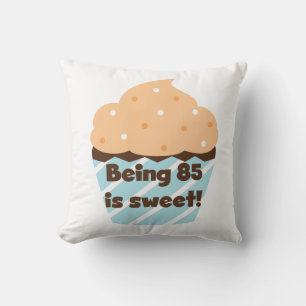Being 85 is Sweet Birthday T-shirts and Gifts Throw Pillow