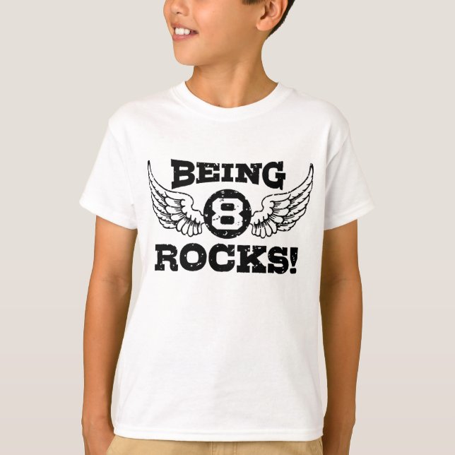 Being 8 Rocks T-Shirt (Front)