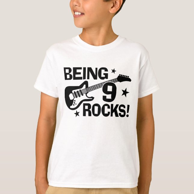 Being 9 Rocks T-Shirt (Front)