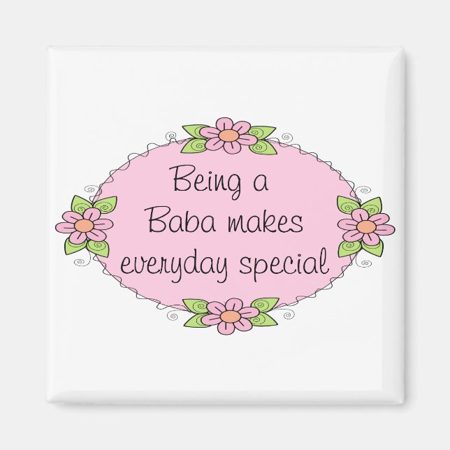 Being a Baba makes everyday Speciall Magnet (Front)