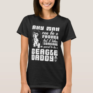 Being A Beagle Daddy I Love My Beagle T-Shirt
