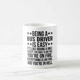 Being A Bus Driver Is Easy It's Like Riding A Bike Coffee Mug
