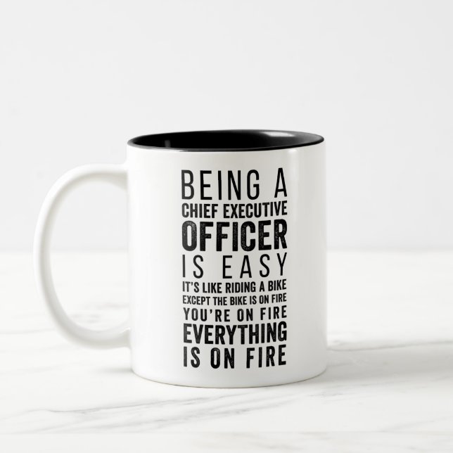 Being A Chief Executive Officer Is Easy It's Like  Two-Tone Coffee Mug (Left)