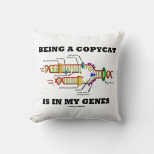 Being A Copycat Is In My Genes DNA Replication Throw Pillow