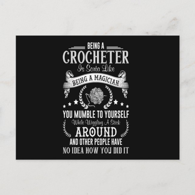 Being A Crocheter Being A Magician Postcard (Front)