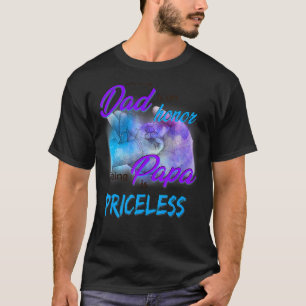 Being A Dad Is An Honour Being A Papa Is Priceless T-Shirt