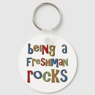 Being A Freshman Rocks Keychain