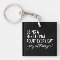 Being A Functional Adult Every Day