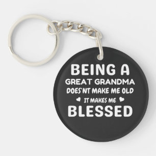 Being A Great Grandma Keychain