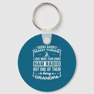 Being A Ham Radio Grandpa Funny Old Man  Keychain
