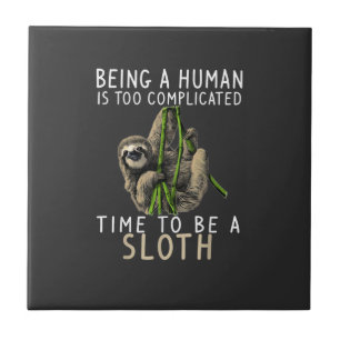 Being A Human Is Too Complicated Time To Be A Slot Tile