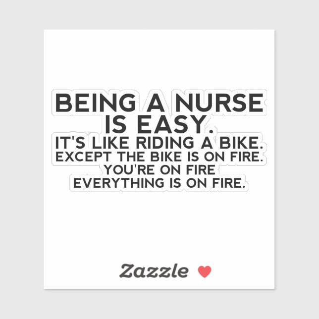 being a nurse is easy,nurse,for nurse, funny  (Sheet)