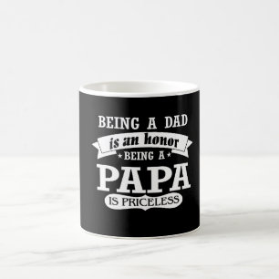 BEING A PAPA COFFEE MUG