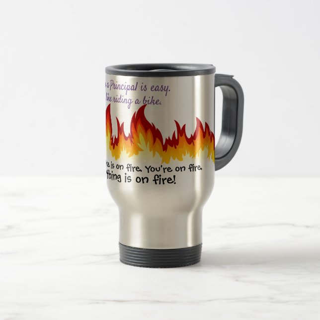 Being a Principal is easy! Travel Mug (Front Right)