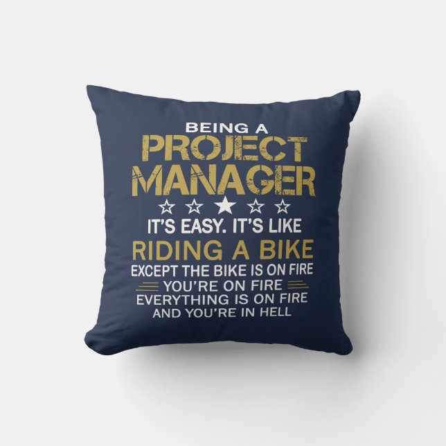BEING A PROJECT MANAGER THROW PILLOW (Front)