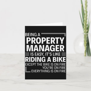 Being A Property Manager Is Easy It's Like Riding Card
