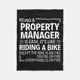 Being A Property Manager Is Easy It's Like Riding  Fleece Blanket