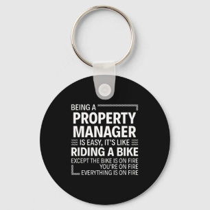 Being A Property Manager Is Easy It's Like Riding  Keychain
