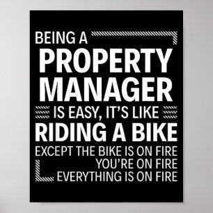 Being A Property Manager Is Easy It's Like Riding Poster