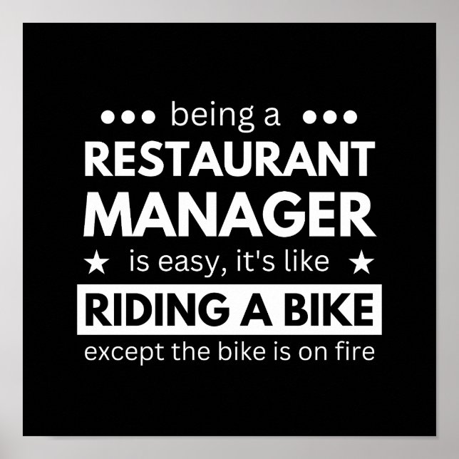 being a restaurant manager is easy, funny job poster (Front)