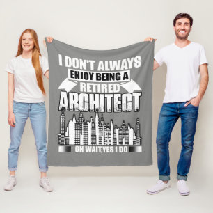 Being A Retired Architect Fleece Blanket Fleece