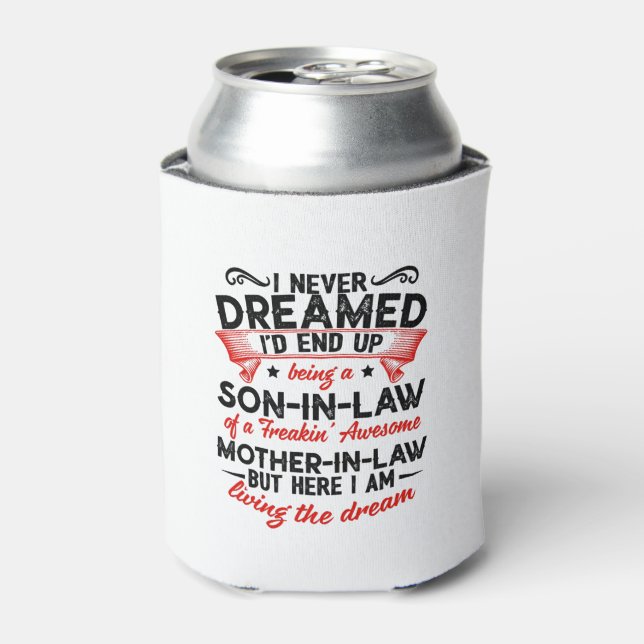 Being A Son In Law Gift For Your Son Can Cooler (Can Front)