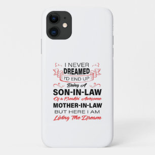 Being A Son In Law Gift For Your Son iPhone 11 Case