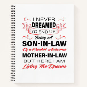 Being A Son In Law Gift For Your Son Notebook