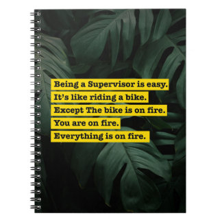 Being a Supervisor is easy. Funny supervisor Notebook