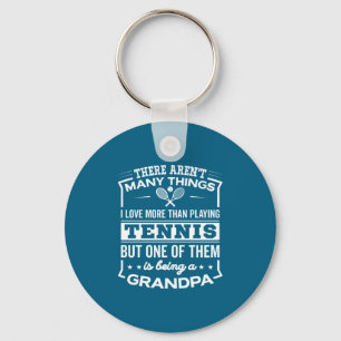 Being A Tennis Grandpa Funny Old Man Keychain