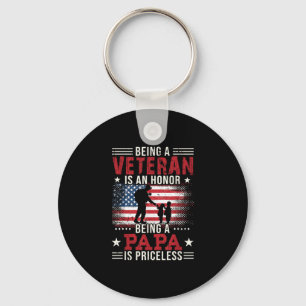 Being A Veteran Is An Honour Being Papa Is Pricele Keychain
