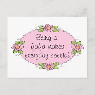 Being a YaYa makes everyday Special Postcard