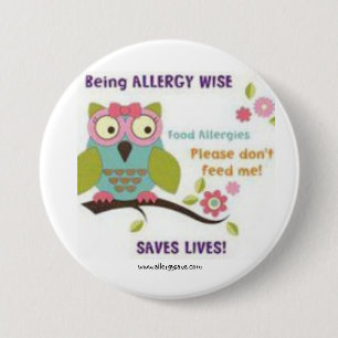 Being Allergy Wise - Awareness badge 3 Inch Round Button