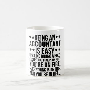 Being An Accountant Is Easy Coffee Mug