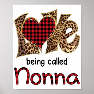 Being Called Nonna Leopard Heart Happy Mothers Day Poster